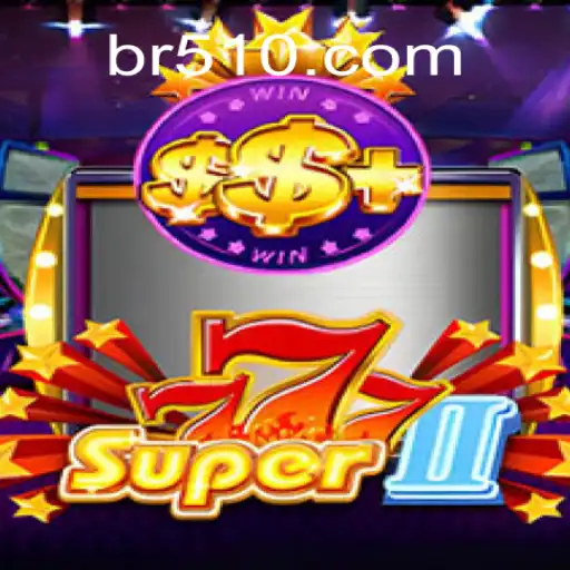 Descubra Super777II: O Novo Jogo que Conquista BR51.vip